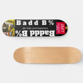 BADD B Skateboard (Horz)