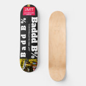 BADD B Skateboard (Recto)