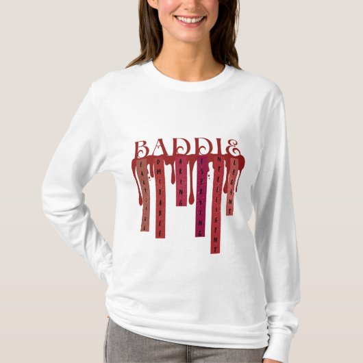 BADDIE Mots d'affirmation T-shirt (Devant)
