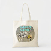 Baden gehn? -  tote bag (Voorkant)