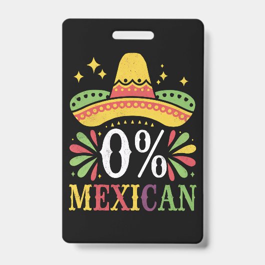 Badge 0% Mexicain Zéro Pour Cent Drôle Cinco De Mayo (Avant)