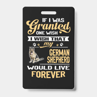 Badge 1 Si On M'Accorde Un Souhait, Je Souhaite Que Mon 