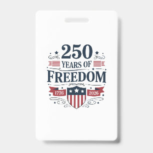 Badge 250 Ans De Liberté 1776 2026 250e 4 Juillet