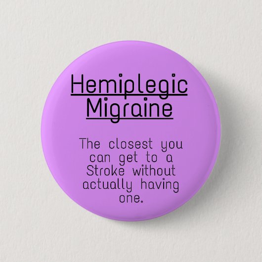 Badge 2,25 pouces - migraine hémiplégique (Devant)