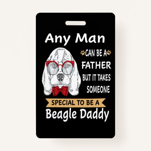 Badge 6 N'Importe Quel Beagle Papa (Devant)