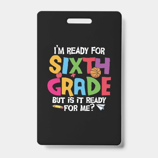 Badge 6th Grade Teacher Ready For Sixth Grade (Avant)