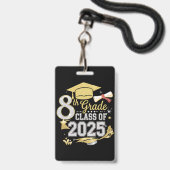 Badge 8e Classe De 2025 Graduate Graduation (Front with Lanyard)