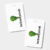 Badge Aimer le monde avec lequel vous êtes (Avant & arrière)