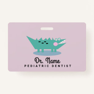 Badge Alligator Dentiste Pédiatre Dentaire Rose