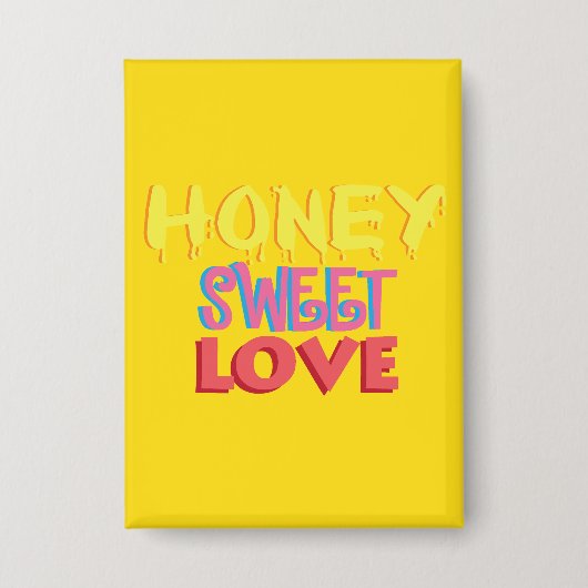 Badge Amour doux comme le miel (Recto)
