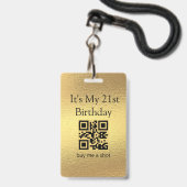 Badge Anniversaire 21 ans, paye moi un shot, code qr, fe (Avant avec lanière)