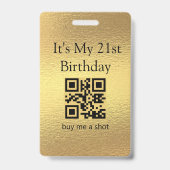 Badge Anniversaire 21 ans, paye moi un shot, code qr, fe (Arrière)