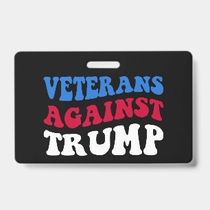 Badge Anti-Trump - Les vétérans contre Trump II