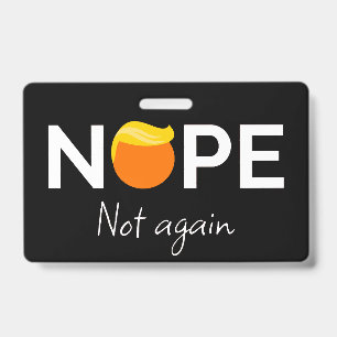 Badge Anti-Trump - Non, pas encore I
