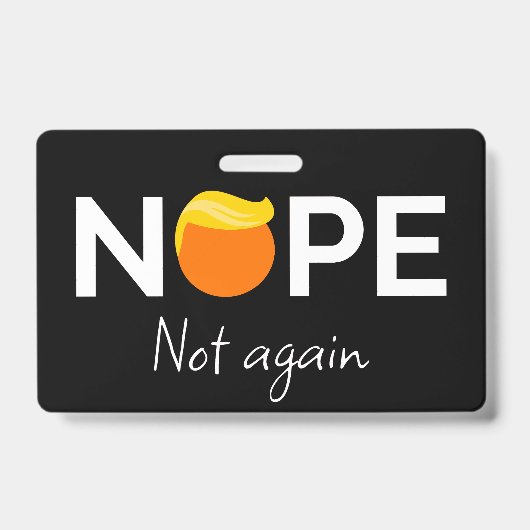 Badge Anti-Trump - Non, pas encore I (Avant)