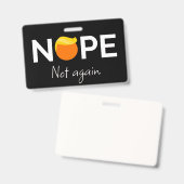 Badge Anti-Trump - Non, pas encore I (Avant & arrière)
