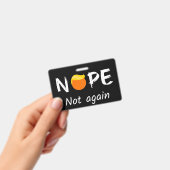 Badge Anti-Trump - Non, pas encore II (Manuel / portable)