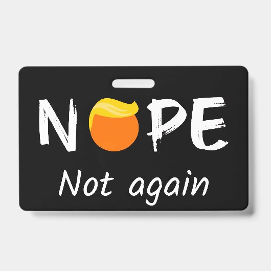 Badge Anti-Trump - Non, pas encore II (Avant)