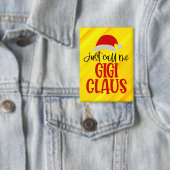 Badge Appelez-Moi Gigi Claus-56374 (Insitu)