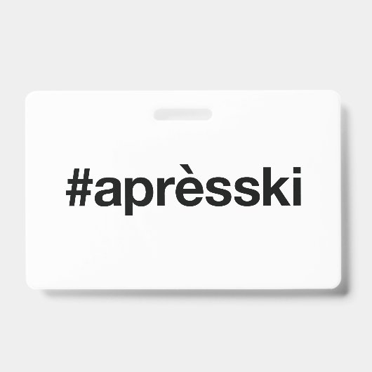 Badge Après-ski (Avant)