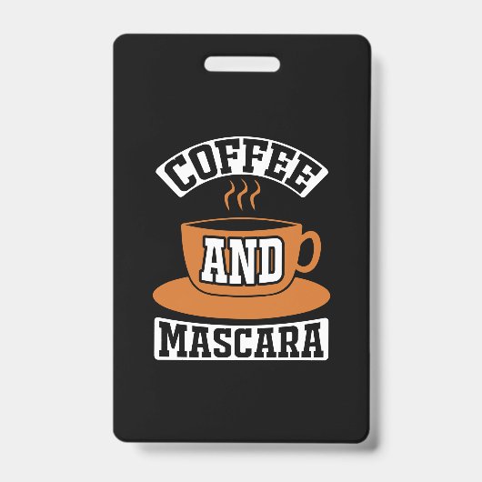 Badge Art du café Café et mascara (Avant)