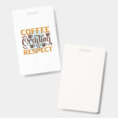 Badge Art du café Création de café Respect (Avant & arrière)