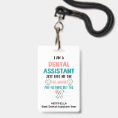 Badge Assistante DENTAIRE drôle Nom Toute la Dent (Avant avec lanière)