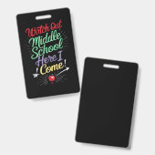 Badge Attention collège, j'arrive école (Avant & arrière)