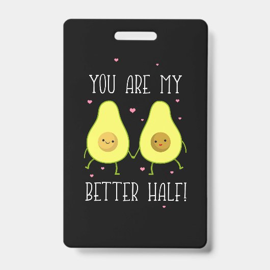 Badge Avocat Vous êtes ma meilleure moitié (Avant)