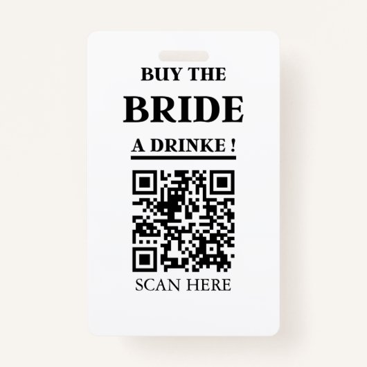 Badge Bachelorette Code QR Acheter L'Épouse A Boire (Devant)