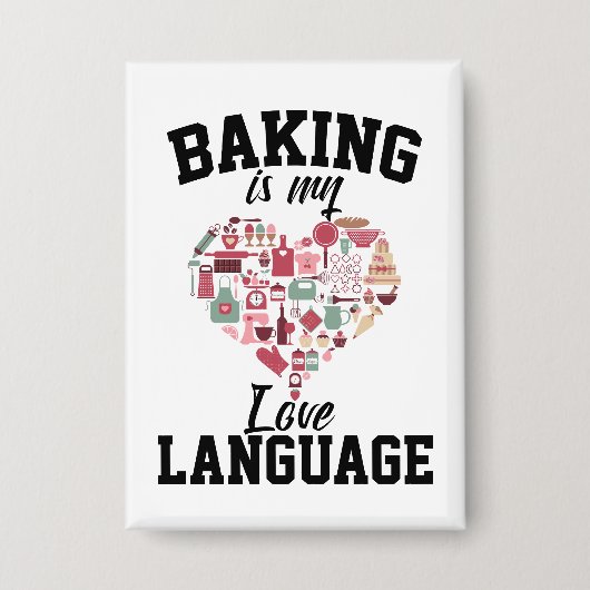 Badge Baking Is My Love Language - Funny Baker (Recto)