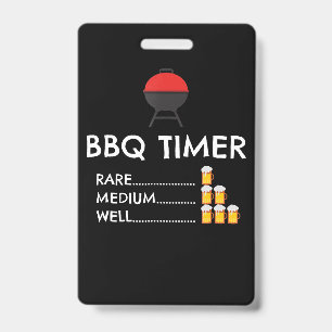 Badge BBQ Minuteur BBQ Barbecue Drôle Grill Friture Ca