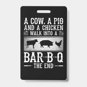 Badge BBQ Une Vache Un Cochon Et Un Poulet Marcher Dan
