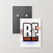 Badge BE YOURSELF – Bold Motivational Typography Design (Recto/Verso)