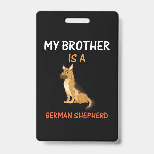 Badge Beekeeper Art My Brother Est Un Berger Allemand