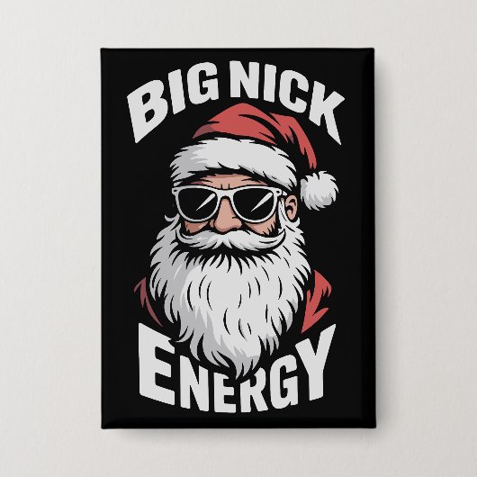 Badge Big Nick Energy Funny Santa Sunglasses Christmas  (Recto)