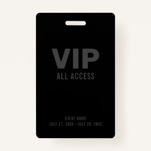 Badge Black Grey VIP All Access Event Pass