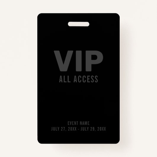 Badge Black Grey VIP All Access Event Pass (Devant)