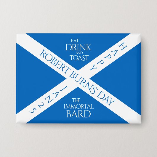 Badge Boire à manger et toast Robbie Burns Scottish Flag (Recto)