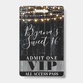 Badge Bois Noir Rustique Lights Sweet 16 VIP Pass (Arrière)