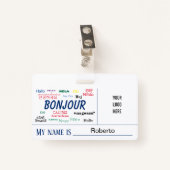 Badge Bonjour Hello World Beaucoup de langues Nom du log (Devant avec clip)