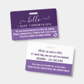 Badge Bonjour j'ai FIBROMYALGIA id d'invalidité (Avant & arrière)