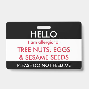 Badge Bonjour mon nom est allergique à l'allergie de