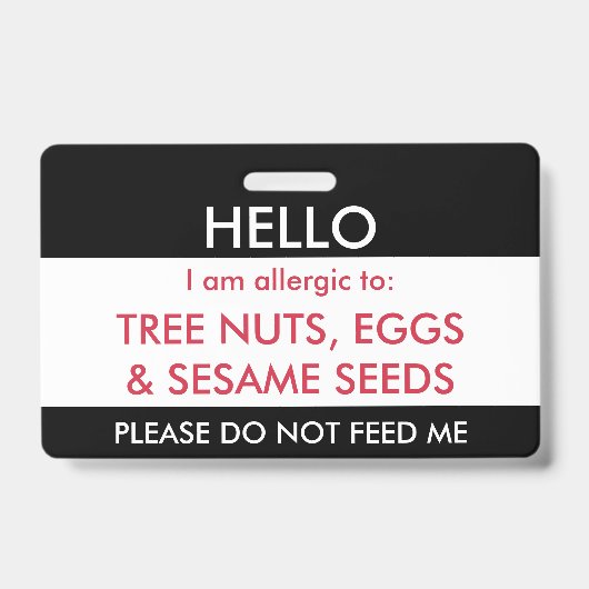 Badge Bonjour mon nom est allergique à l'allergie de (Face)