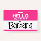 Badge Bonjour mon nom est - Rose - Costume d'Halloween p (Dos)