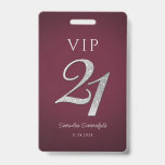Badge Bourgogne 21e anniversaire Parties scintillant d'a<br><div class="desc">Parties scintillant moderne en argent 21e Anniversaire VIP vous pouvez facilement customiser avec un nom et une date en cliquant sur le bouton "Personnaliser". La parties scintillant argentée "21" est fixée tandis que l'autre texte sur l'insigne peut être modifié.</div>