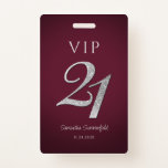 Badge Bourgogne 21e anniversaire Parties scintillant d'a<br><div class="desc">Parties scintillant moderne en argent 21e Anniversaire VIP vous pouvez facilement customiser avec un nom et une date en cliquant sur le bouton "Personnaliser". La parties scintillant argentée "21" est fixée tandis que l'autre texte sur l'insigne peut être modifié.</div>