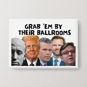 Badge Bouton "Anti-Trump "PRENEZ-LES PAR LEURS SALLES DE