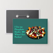 Badge Bouton de liant de phosphate de Nachos (Recto/Verso)