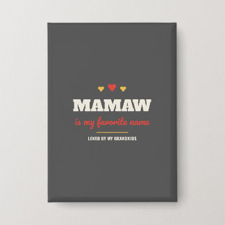 Badge Bouton Mamaw est mon nom préféré